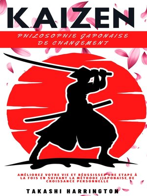 cover image of Kaizen Philosophie Japonaise  de Changement